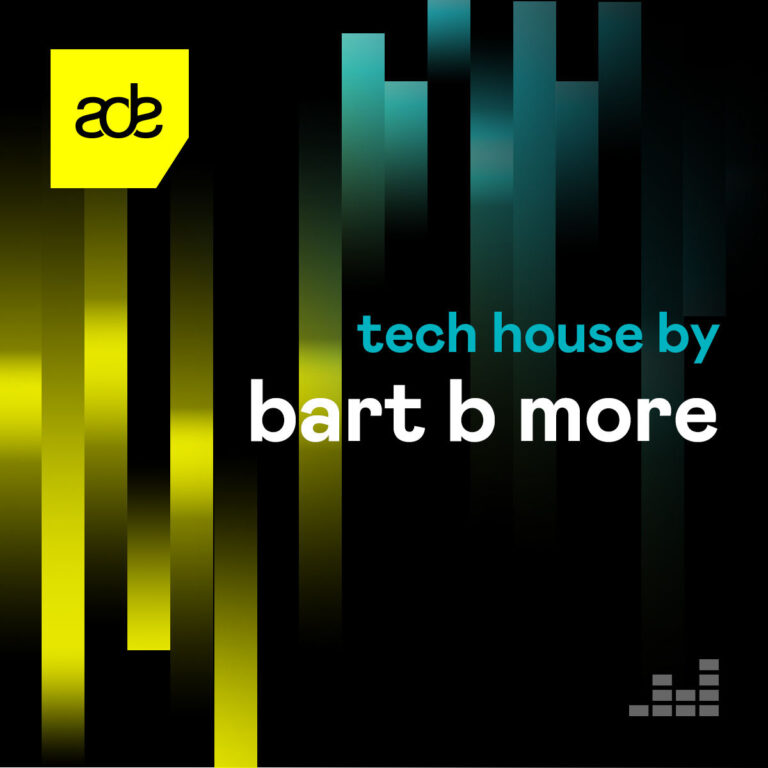 ADE: Tech House by Bart B More